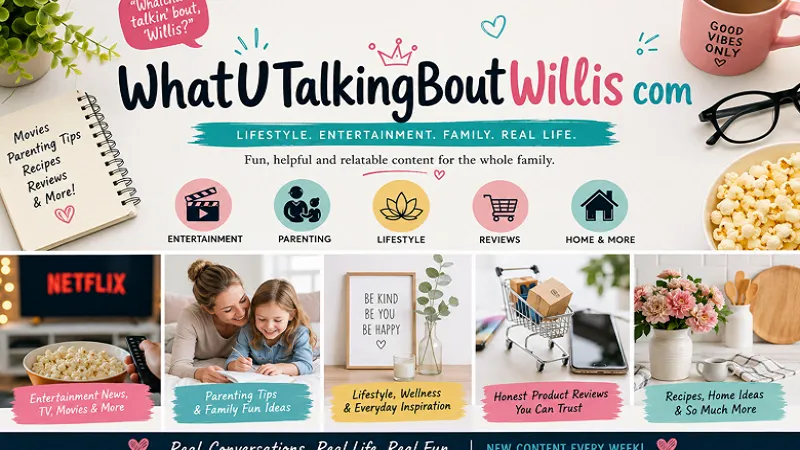 WhatUTalkingBoutWillis Com Review and Overview